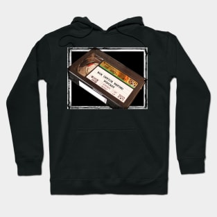 VHS : Box Office Refund Podcast Hoodie